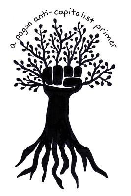 A Pagan Anti-Capitalist Primer foto