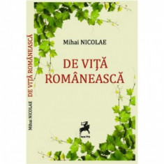 De vita romaneasca - Mihai Nicolae