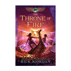 The Kane Chronicles, The, Book Two: Throne of Fire