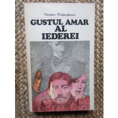 Gustul amar al iederei de Niculae Franculescu