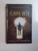 ELIXIRUL VIETII de KENNETH OPPEL , 2012