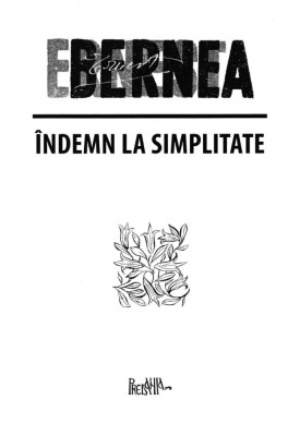 Indemn La Simplitate, Ernest Bernea - Editura Predania foto