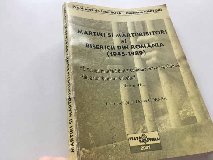 PR.IOAN BOTA/CICERONE IONITOIU- MARTIRI SI MARTURISITORI AI BISERICII 1945-1989