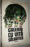 Constantin Toiu - Galeria cu Vita Salbatica