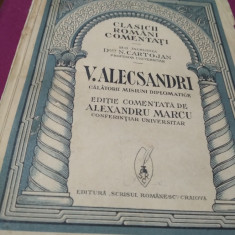 V.ALECSANDRI -CALATORII MISIUNI DIPLOMATICE N.CARTOJAN 1927