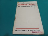 C&Acirc;NTECUL VIEȚII * POEZII DE MIHAIL MUNTEANU * 1926 * 3 4 6