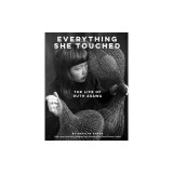 Everything She Touched: The Life of Ruth Asawa