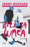 Cumpara ieftin Zile ca lumea/Jenny Mustard