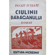 Ciulinii Baraganului - Panait Istrati ,556260
