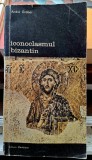 Iconoclasmul bizantin - Andre Grabar
