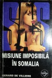 Misiune imposibilă &icirc;n Somalia