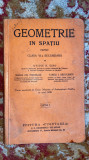 Cumpara ieftin GEOMETRIE IN SPATIU PENTRU CLASA a VI-a SECUNDARA/ N.TINO,TEOHARI,RADULESCU,1936