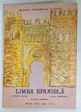 LIMBA SPANIOLA, MANUAL PENTRU CLASA A IV-A de VICTORIA POLONI ... SLAVITA CARMAZAN,1992