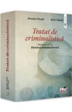 Tratat de criminalistica Partea 2: Tactica criminalistica - Rusu Vitalie, Jitariuc Vitalie