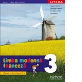Limba moderna franceza. Manual pentru clasa a III-a