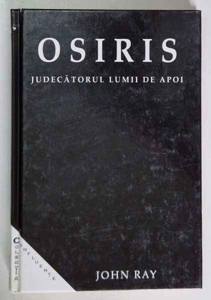OSIRIS, JUDECATORUL LUMII DE APOI de JOHN RAY
