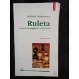 RULETA - GABRIEL ANDREESCU