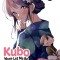 Kubo Won&#039;t Let Me Be Invisible, Vol. 9