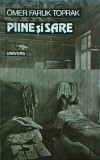 Omer Faruk Toprak - Paine si sare