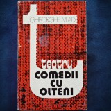 TEATRU - COMEDII CU OLTENI - GHEORGHE VLAD