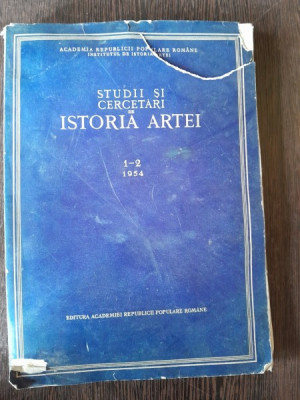 STUDII SI CERCETARI DE ISTORIA ARTEI - TOMUL1-2/1954 foto