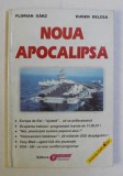 NOUA APOCALIPSA de FLORIAN GARZ , EUGEN DELCEA