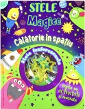Cumpara ieftin CALATORIE IN SPATIU - STELE MAGICE