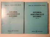 Prof. dr. Augustin Deac (dedicație) - Istoria adevărului istoric (2 vol.)