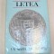LETEA . UN SECOL DE ISTORIE de CONSTANTIN BOTEZ - IOAN SAIZU