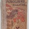 Nouveau Petit Larousse Illustr&eacute; &ndash; Art Nouveau &ndash; c. 1905&ndash;1925 &ndash; 6200 gravuri &ndash; exemplar de studiu