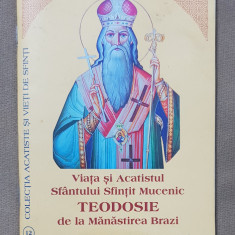 Viața și acatistul Sfântului Sfințit Mucenic Teodosie de la Mănăstirea Brazi