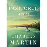 Pazitorul apei. Un roman Murphy Shepherd. Cartea 1 - Charles Martin