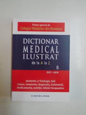DICTIONAR MEDICAL ILUSTRAT DE LA A LA Z, VOL V , 2015 foto