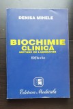 Biochimie clinică. Metode de laborator - Denisa Mihele