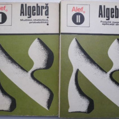 Alef. Algebra. Multimi, statistica, probabilitati. Functii numerice, aplicatii diverse (2 volume) – C. Gautier