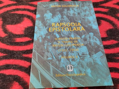 Anton Golopentia - Rapsodia epistolara VOL 2 foto