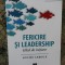 Fericire si Leadership, ghid de initiere - Louise Leroux