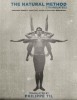 The Natural Method: Georges Hebert&#039;s Practical Guide to Physical Education
