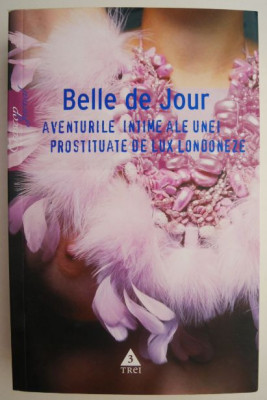 Aventurile intime ale unei prostituate de lux londoneze &amp;ndash; Belle de Jour foto