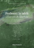Profesori la tabla &ndash; exercitii de libertate - Paralela 45
