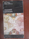 Itinerarii spirituale-Andre Malraux, Okakura Kakuzo, Salvador de Madariaga