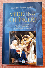 Medicina cu ingeri. Editura Adevar Divin, 2009 - Prof. Dr. Doreen Virtue foto