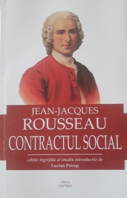 Contractul Social - Jean Jacques Rousseau foto