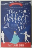 THE PERFECT FIT by MARY JAYNE BAKER , 2018