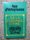 DE LA CLOVNUL CITIRE - ION FINTESTEANU