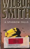 Wilbur Smith - A Sparrow Falls
