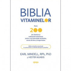 Biblia vitaminelor - Paperback brosat - Earl Mindell, Hester Mundis - Lifestyle