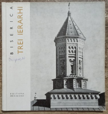 Biserica Trei Ierarhi - N. Grigoras// 1968 foto