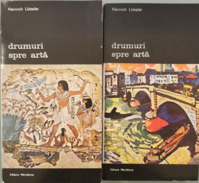 Drumuri spre arta (Vol. 1 + 2) - Heinrich Lutzeler foto