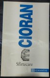 Sfirtecare - Emil Cioran